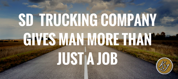 SD Trucking Company Gives Man More Than Just a Job