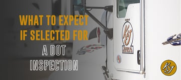 What to Expect if Selected For a DOT Inspection