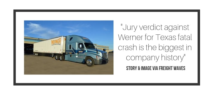Jury verdict against Werner for Texas fatal crash is the biggest in company history